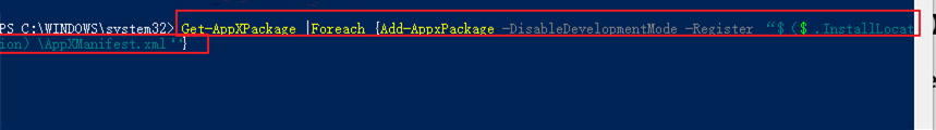 輸入Get-AppXPackage |Foreach {Add-AppxPackage -DisableDevelopmentMode -Register “$（$_.InstallLocation）\AppXManifest.xml“}命令並按《Enter》鍵