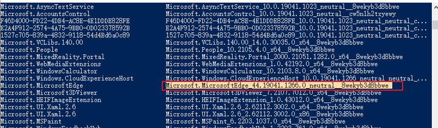 在列表中找到《Microsoft.MicrosoftEdge》，並記錄右側的PackFullName值